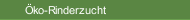 Öko-Rinderzucht